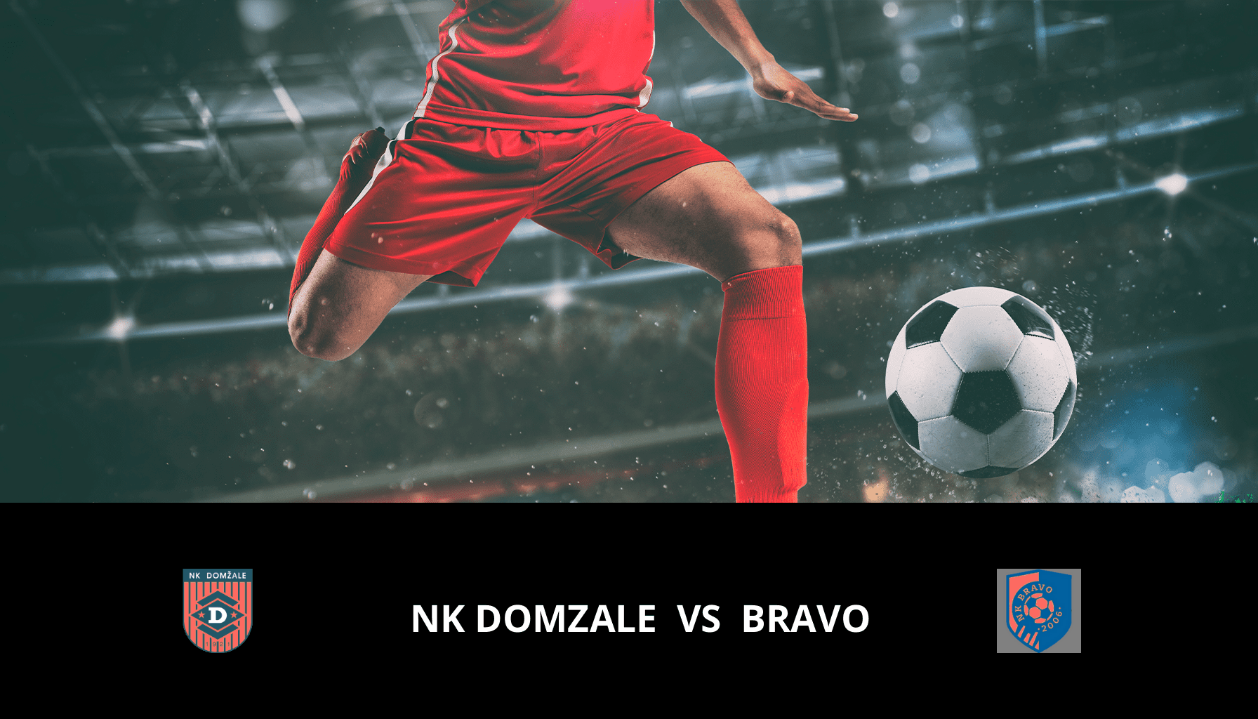 Prediction for NK Domzale VS Bravo on 16/12/2023 Analysis of the match